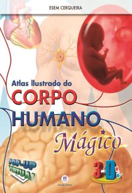 Atlas Ilustrado Do Corpo Humano Magico D