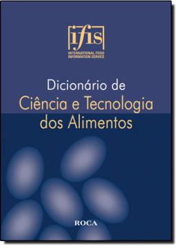 Dicionario De Ciencia E Tecnologia Dos Alimentos - 9788572417280