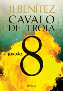 Resumo do livro Cavalo de Troia de J. J. Benitez