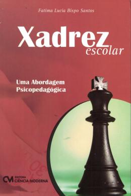 Xadrez Escolar e Xadrez Competitivo