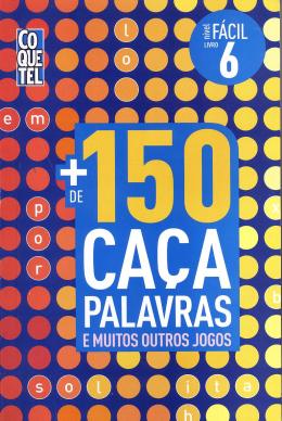 Coquetel + de 150 Caça-Palavras, Fácil