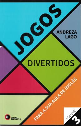 Jogos Divertidos Para Sua Aula De Ingles Volume 3 - 9788578441913