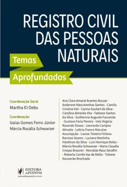 Registro Civil Das Pessoas Naturais - Temas Aprofundados