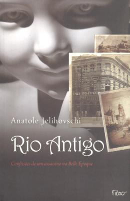 Rio Antigo: Jelihovschi: 9788532516053: : Books