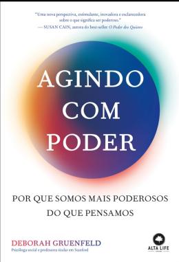 Agindo Com Poder - Porque Somos Mais Poderosos Do Que Pensamos -  9786555200645