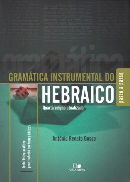 Gramática instrumental do hebraico - 4ª Ed.