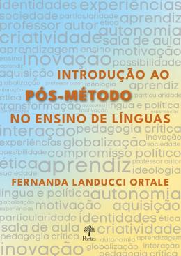 O USO DA TRADUÇÃO FUNCIONALISTA NO ENSINO DE LÍNGUAS DA ERA PÓS-MÉTODO