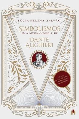 Simbolismos Em A Divina Com dia De Dante Alighieri