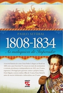 1808-1834 - AS MALUQUICES DO IMPERADOR