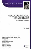 PSICOLOGIA SOCIAL COMUNITARIA DA SOLIDARIEDADE A AUTONOMIA - 20ª EDICAO