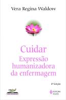 CUIDAR - EXPRESSAO HUMANIZADA DA ENFERMAGEM