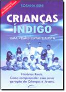 CRIANCAS INDIGO - UMA VISAO ESPIRITUALISTA