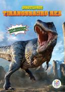 DINOSSAUROS - TIRANOSSAURO REX