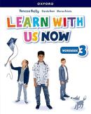 LEARN WITH US NOW 3 WITH ONLINE PRACTICE - 2ND ED