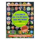 CAMPEOES COM ADESIVOS: CLUBES DE FUTEBOL DO MUNDO