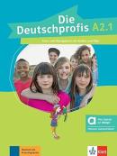 DIE DEUTSCHPROFIS A2.1 KURS UND UBUNGSBUCH MIT AUDIOS UND CLIPS - EDICION HIBRIDA