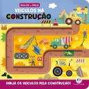 DESLIZE E DIRIJA - VEICULOS NA CONSTRUCAO