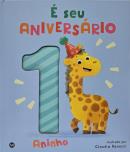 E SEU ANIVERSARIO: 1 ANINHO - VOLUME 1