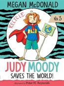 JUDY MOODY SAVES THE WORLD! #3