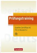 PRUFUNGSTRAINING DAF - A2 GOETHE ZERTIFIKAT FIT IN DEUTSCH 2 - UBUNGSBUCH - MIT LOSUNGEN UND AUDIOS ALS DOWNLOAD 