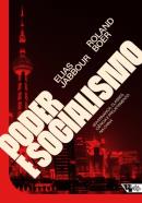 PODER E SOCIALISMO - GOVERNANCA, CLASSES, CIENCIA E PROJETAMENTO NA CHINA