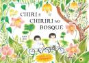 CHIRI E CHIRIRI NO BOSQUE