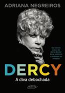 DERCY - A DIVA DEBOCHADA