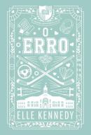 SERIE AMORES IMPROVAVEIS 2ª ED - O ERRO - VOL. 02 - 2ª ED