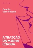 A TRAICAO DA MINHA LINGUA