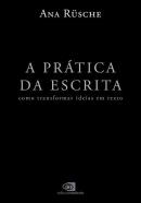 A PRATICA DA ESCRITA