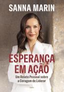 ESPERANCA EM ACAO - UM RELATO PESSOAL SOBRE A CORAGEM DE LIDERAR