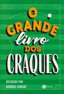 GRANDE LIVRO DOS CRAQUES ,O