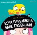 ESSA PASSARINHA SABE DESENHAR!