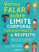 VAMOS FALAR SOBRE LIMITE CORPORAL, CONSENTIMENTO E RESPEITO!