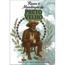 REZAS E MANDINGAS DE PRETO VELHO