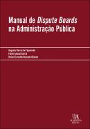 MANUAL DE DISPUTE BOARDS NA ADMINISTRACAO PUBLICA