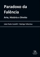 PARADOXO DA FALENCIA - ARTE, HISTORIA E DIREITO