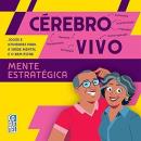 CEREBRO VIVO - MENTE ESTRATEGICA