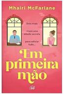 EM PRIMEIRA MAO -UMA COMEDIA ROMANTICA  ENEMIES TO LOVERS  DA  AUTORA DE   "ONTEM A NOITE "