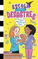 ESCOLA E OUTROS DESASTRES, LIVRO 3