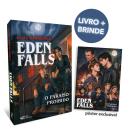 EDEN FALLS - O PARAISO PROIBIDO