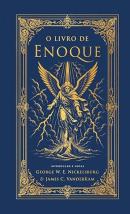 O LIVRO DE ENOQUE - LEITURA ESSENCIAL PARA QUEM ESTUDA O JUDAISMO DO SEGUNDO TEMPLO