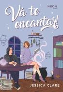 VA TE ENCANTAR !