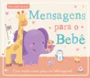 PARA O BEBE, COM AMOR - MENSAGENS PARA O BEBE