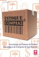 ESTOQUE E COMPRAS - INTRODUCAO AS PRATICAS DE GESTAO ESTRATEGICA DE COMPRAS  SUPRIMENTOS