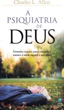 PSIQUIATRIA DE DEUS, A - 6ª ED. 