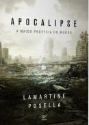 APOCALIPSE - A MAIOR PROFECIA DO MUNDO