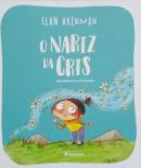 O NARIZ DA CRIS - 2ª ED