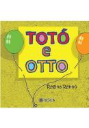 TOTO E OTTO