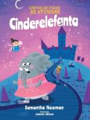 CONTOS DE FADAS AS AVESSAS - CINDERELEFANTA